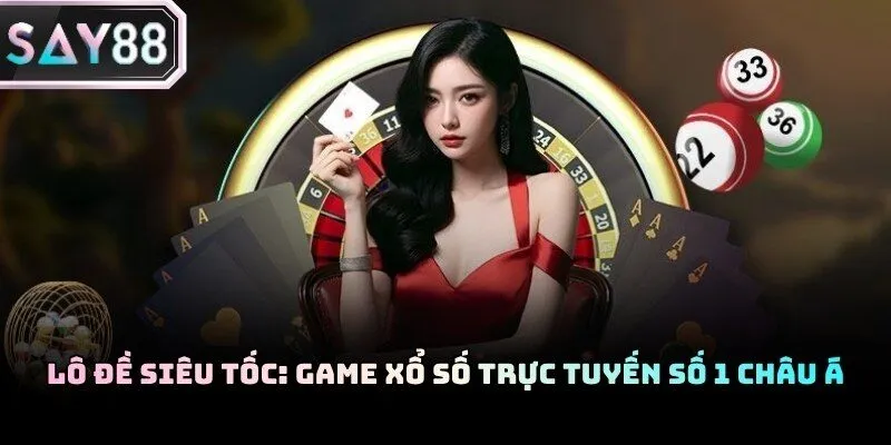 Lô Đề Siêu Tốc